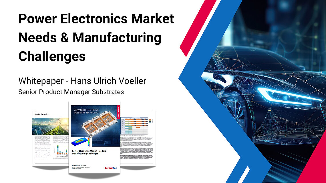 News image for the substrate white paper by Hans Ulrich Voeller, Senior Product Manager at CeramTec